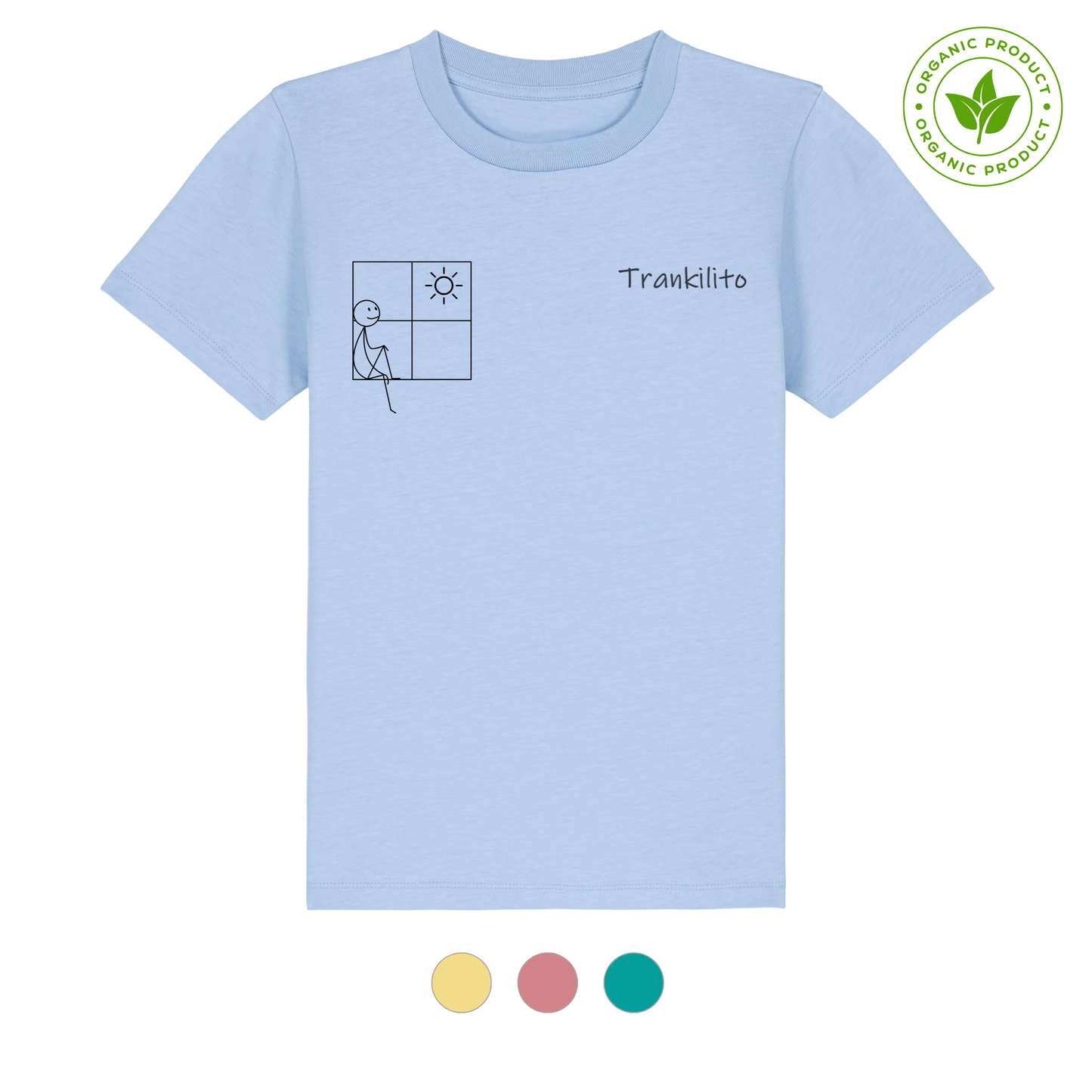 Camiseta Trankilito sentadito | Niños | Orgánico